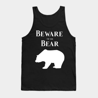 Beware of the Bear Tank Top